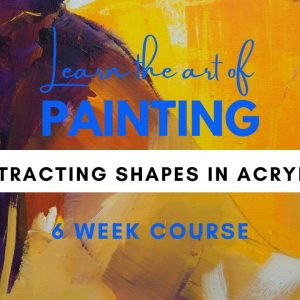 Abstracting shapes in Acrylics