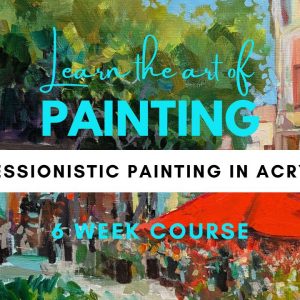 Impressionistic Painting in Acrylics