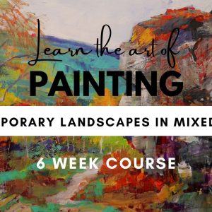 Contemporary Landscapes in Mixed-Media