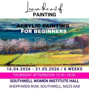 Acrylic painting for Beginners, Southwell